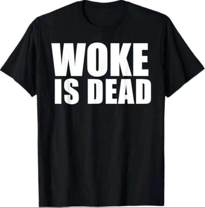 Woke is Dead T-Shirt 2XL