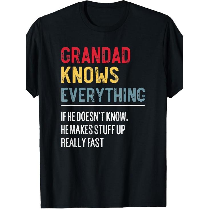 Funny Grandad Knows Everything Father s Day for Grandpa T-Shirt S чёрный