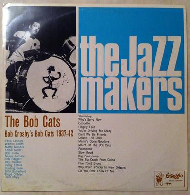 LP Record BOB CROSBY & THE BOB CATS - The Bob Cats - Bob Crosby's Bob Cat S1245 Swaggie Records 1969 Australia Jazz Used