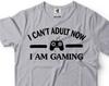 Funny Gamer T-Shirt: I Can't Adult, Gaming Tee for Him