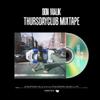 DON MALIK - THURSDAYCLUB MIXTAPE  2024.11.14
