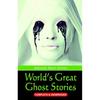 World Great Ghost Stories For as long as people have told stories,