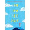 Can You See Me? Endearing, Insightful and Warmly Uplifting, Can You See