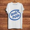 Geek Por Dentro Divertido Cpu Electrónica Tecnología Geeker CamisetaNueva Blanca Manga Corta UnisexCamiseta Casual Unisex Ropa Urbana Camiseta