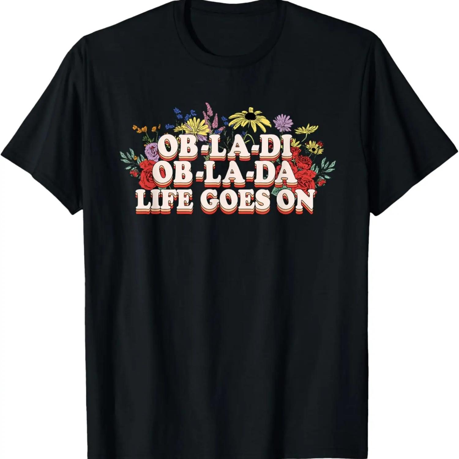Ob-la-di Ob-la-da Life Goes On Colorful Flowers T-Shirt XXXXXL чёрный