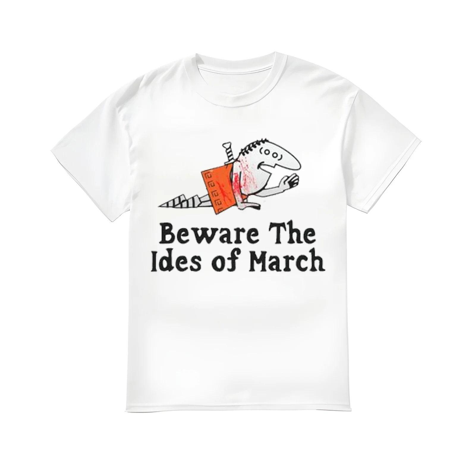Beware the Ides of March Shirt S