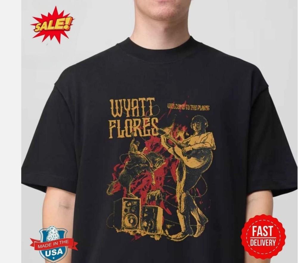 Wyatt Flores Welcome To The Plains T-Shirt Unisex T-Shirt XL