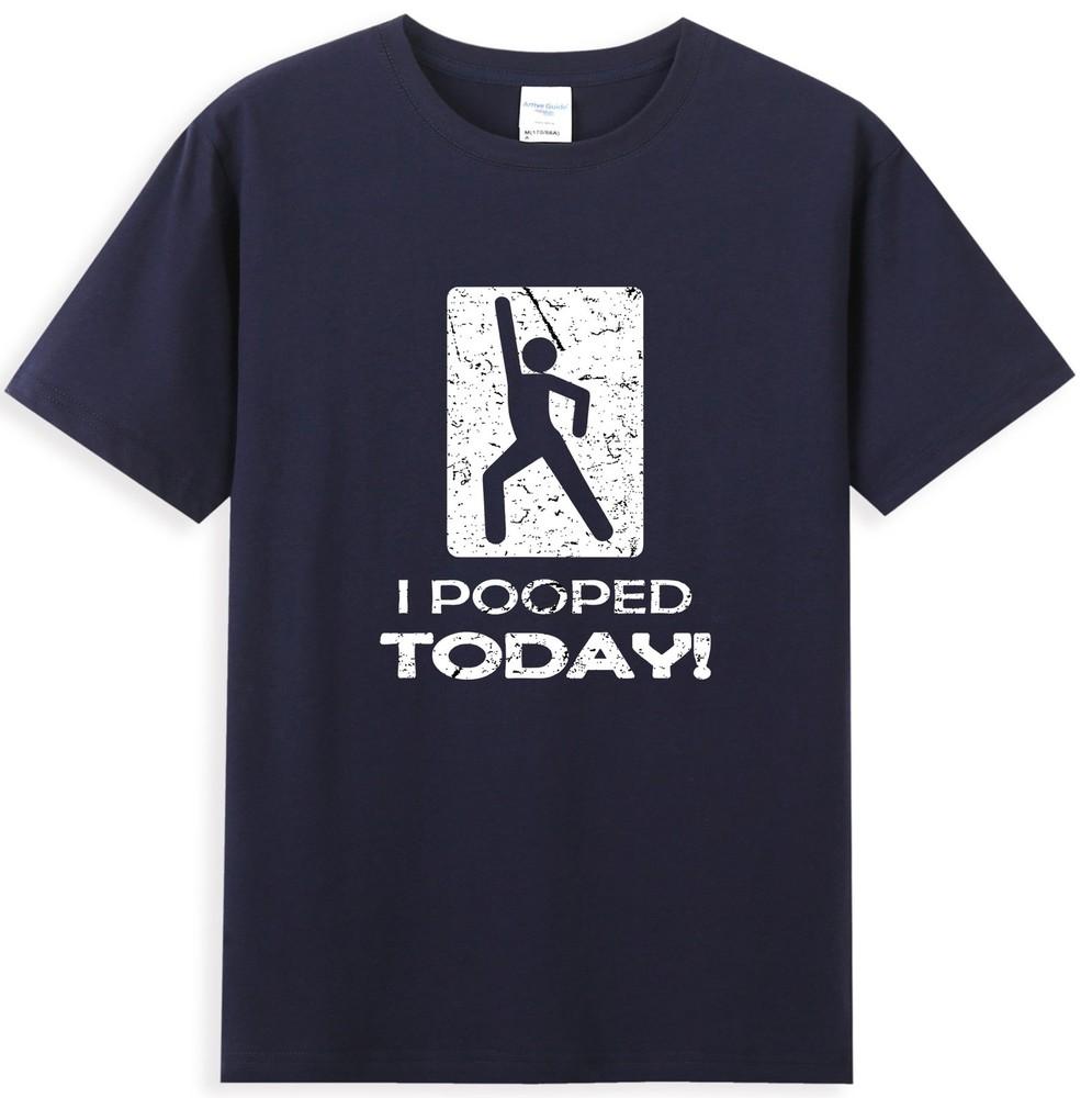 I Pooped Today Funny Meme Humor Quote Joke TShirt S