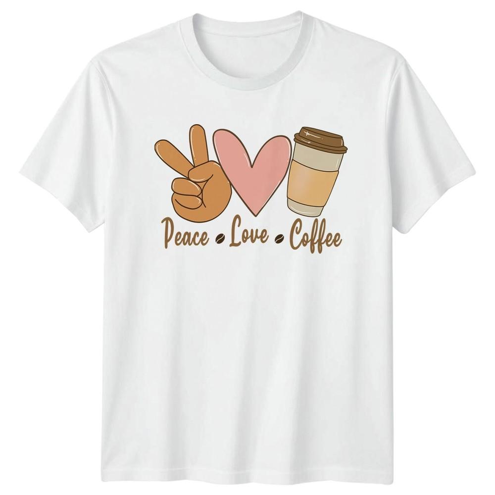 Peace Love Coffee Unisexs TShirt Coffee Gift For Her S