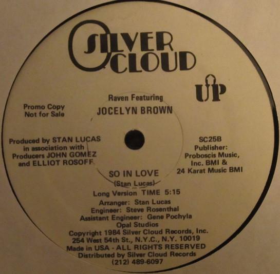 12inch Record RAVEN (5), JOCELYN BROWN - So In Love SC25 Silver Cloud Re 1984 US Dance & Electronica Used