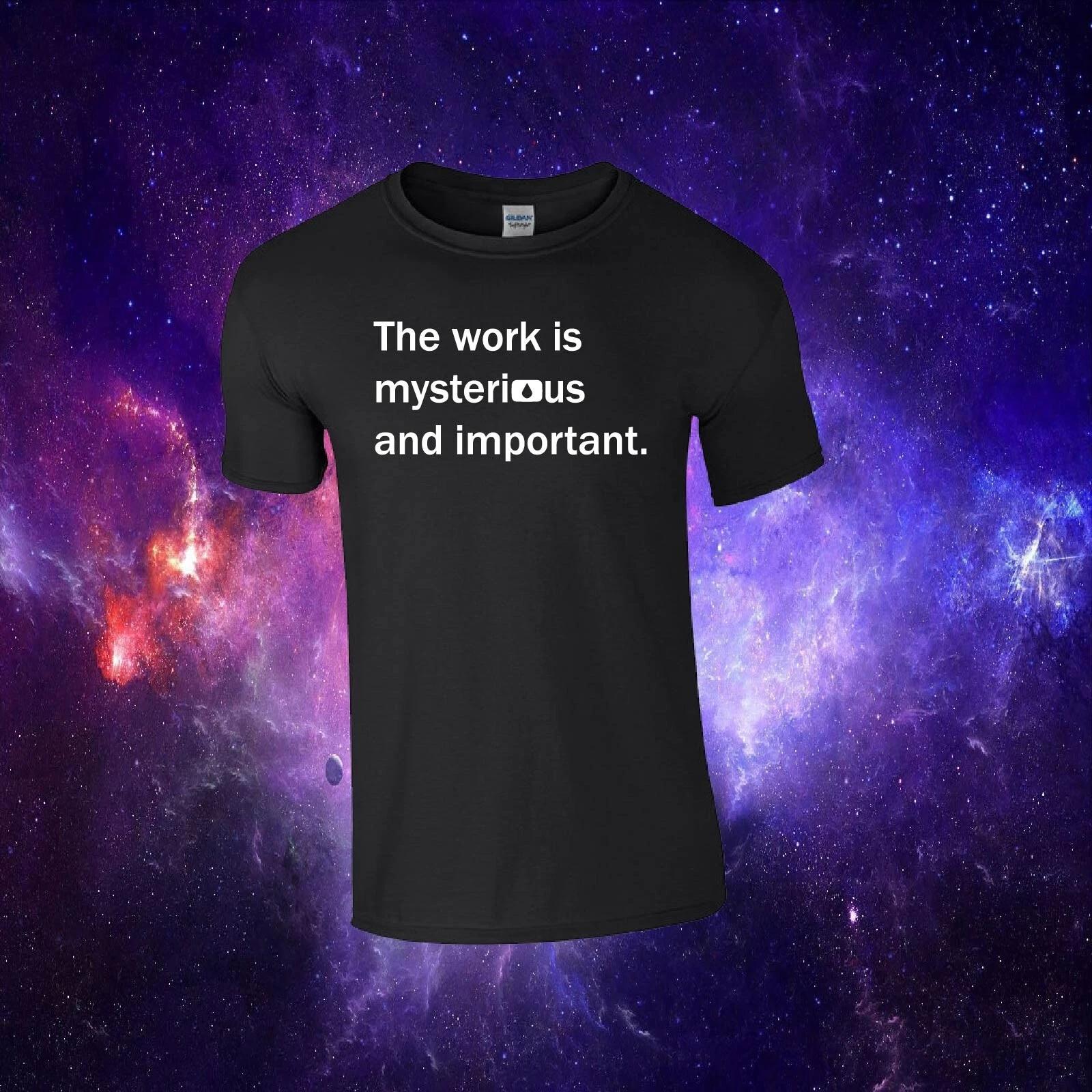 The Work is Mysterious and Important Lumon Severance TV Show Adults Top T-shirt XL