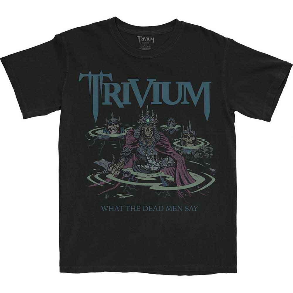 Trivium Dead Men Say T-Shirt Black New Unisex T-Shirt XXXXL