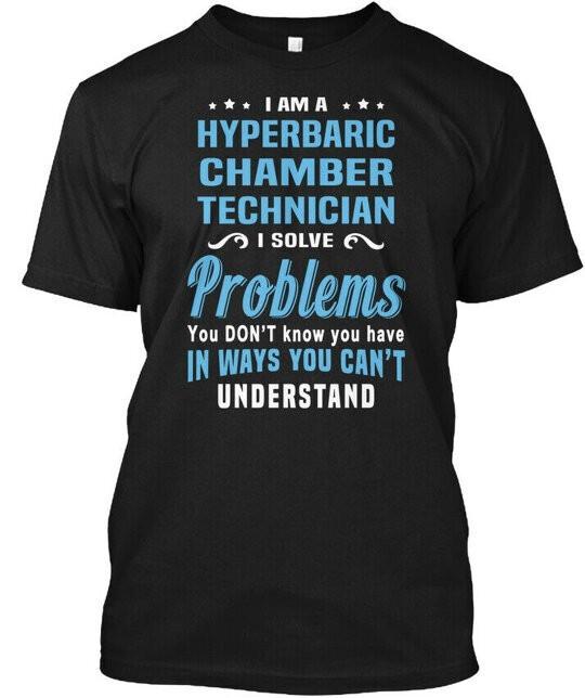 

Hyperbaric Chamber Technician - I Am A Unisex Black T-Shirt Q87348 L
