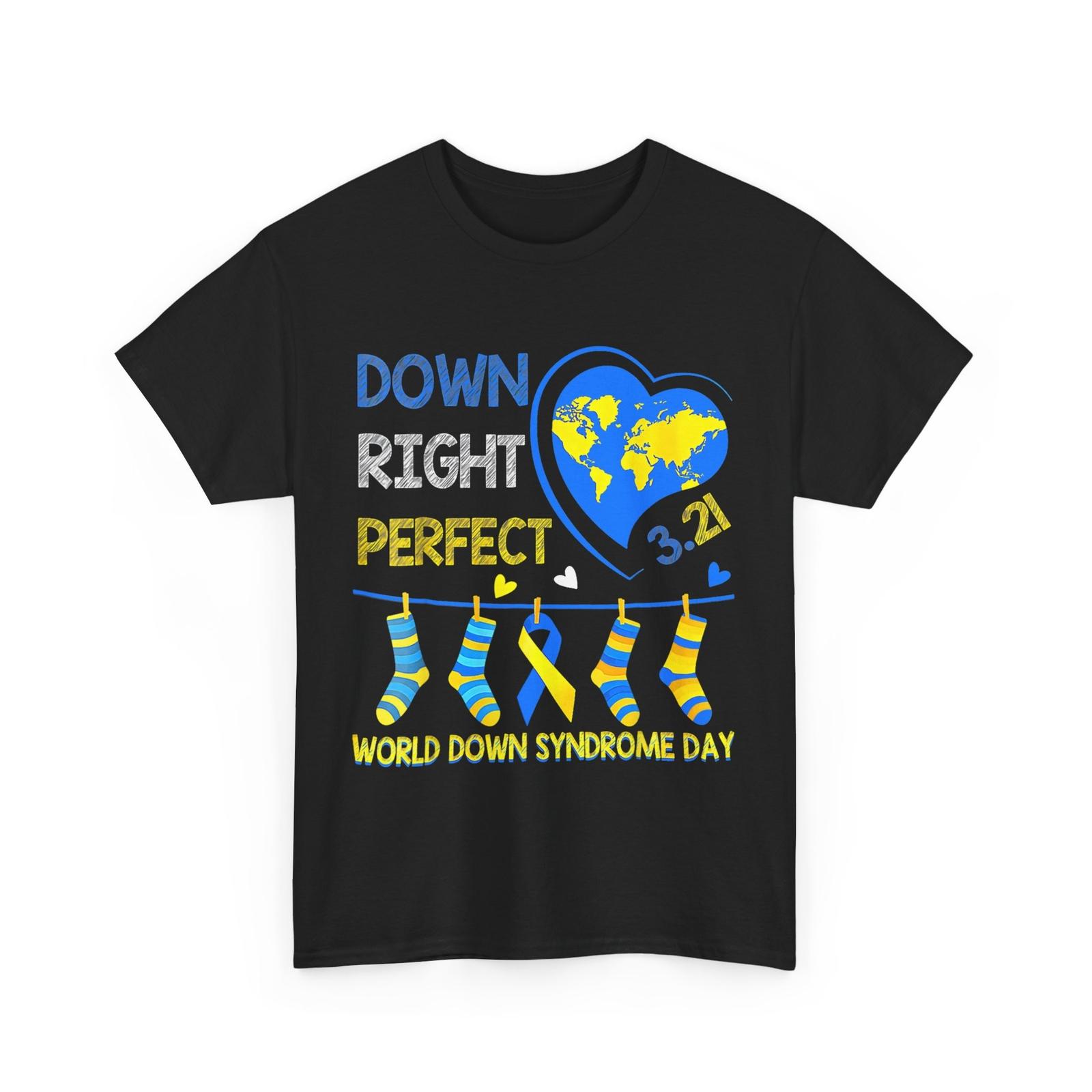 Down Syndrome Awareness Day Shirt, Down Right Perfect 3.21 Socks T-shirt XXXL