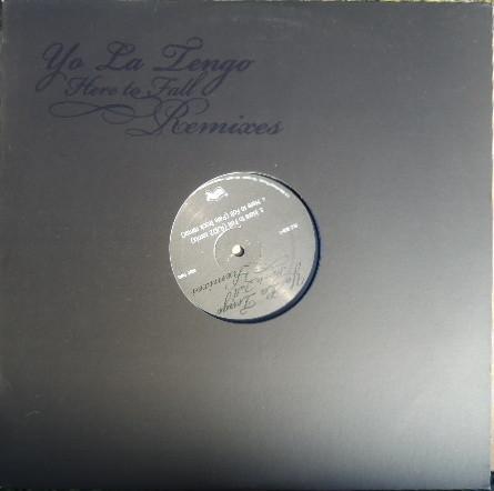 

12inch Record YO LA TENGO - Here To Fall Remixes OLE9291 Matador 2010 US Rock