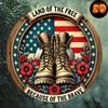 HD Tin Sign Land Of The Free Military Boots Round Metal Wall Art Patriotic US Flag Veteran Decor for Home