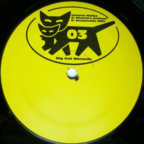 

12inch Record GENERAL MALICE - Shotter s Anthem / Sensemelia RMX BCR003 Big Cat Records 2002 US Dance & Electronica Used