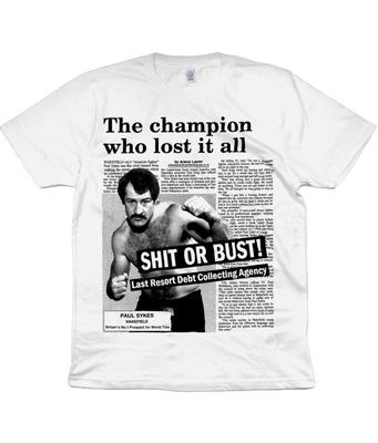PAUL SYKES - SH!T OR BUST! - Organic T-Shirt - Wakefield - Boxing
