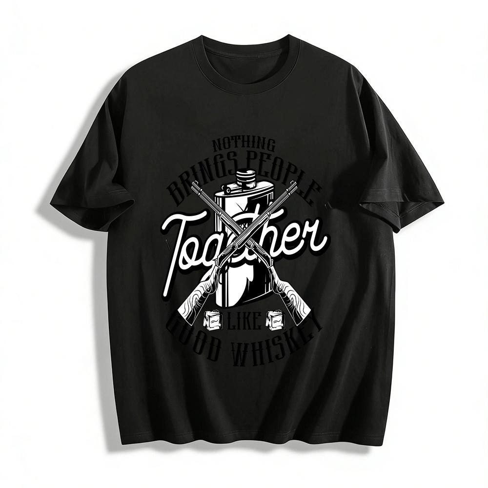 Nothing Brings People Together Like Good Whiskey Tee Pure cotton T-shirt XXS