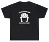 Dein Problem ist offensichtlich T-Shirt Lustig Beleidigend Unhöflich Politisch Kopf Arsch Tee