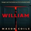 William by Mason Coile Hardback Book 9781399812757