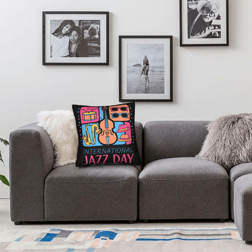 Pillow Case Happy Jazz Day Square For Jazz Lover Pillow Cover For Living Room Chair Funny Pillowcases