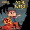 You Wish Book 2 Wishborn by Jeff Victor Paperback Book 9781603095532