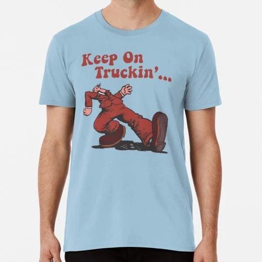 

Keep On Truckin Vintage Retro S to 5XL Made in the USA TTshirt 2XL