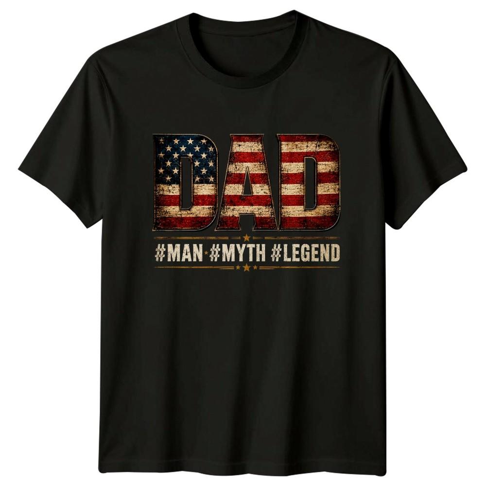 Dad Unisex Myth Legend Unisexs Tshirt Patriotic Fathers Day Gift For Him