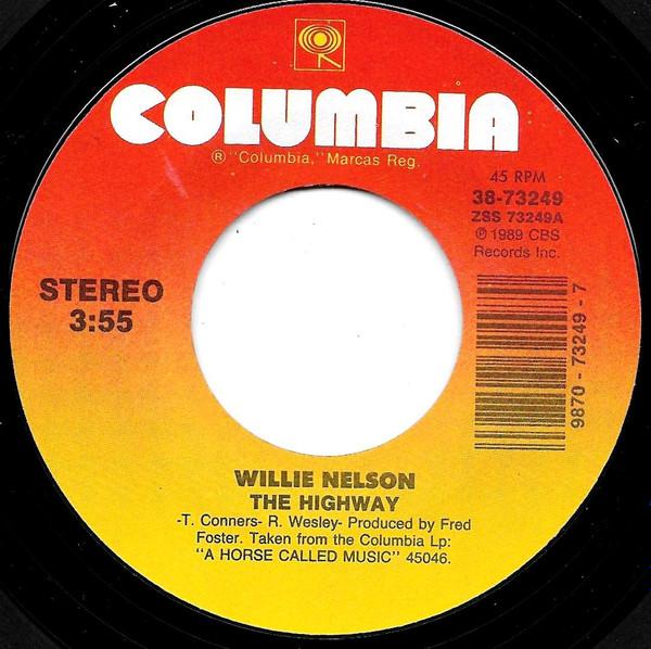 

7inch Record WILLIE NELSON - The Highway 3873249 Columbia 1989 US Folk Used