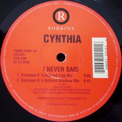 12inch Record CYNTHIA - I Never Said 76869720421 Robbins Enterta 2000 US Dance & Electronica Used
