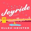 Joyride by Ellen Meister Paperback Book 9781662529108