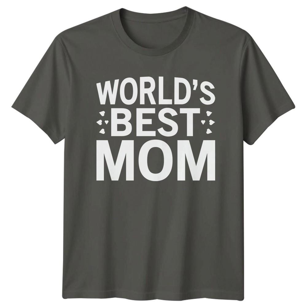 Worlds Best Unisexs TShirt Mothers Day Gift For Her S