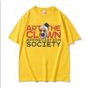 Art The Clown Appreciation Society Tee Shirt Funny Meme T Shirt Men Women Harajuku Y2k Oversized 100 Cotton Tshirt Streetwear