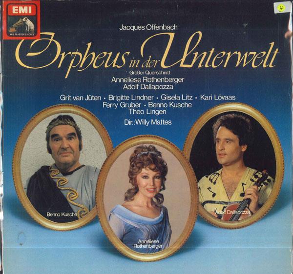 

LP Record WILLY MATTES ADOLF DALLAPOZZA ANN Jacques Offenbach Orpheus In Der U 1C06145838Q EMI 1978 Germany Classical Used