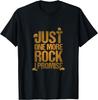 Just One More Rock I Promise Geology Funny Gift T-Shirt Unisex T-Shirt