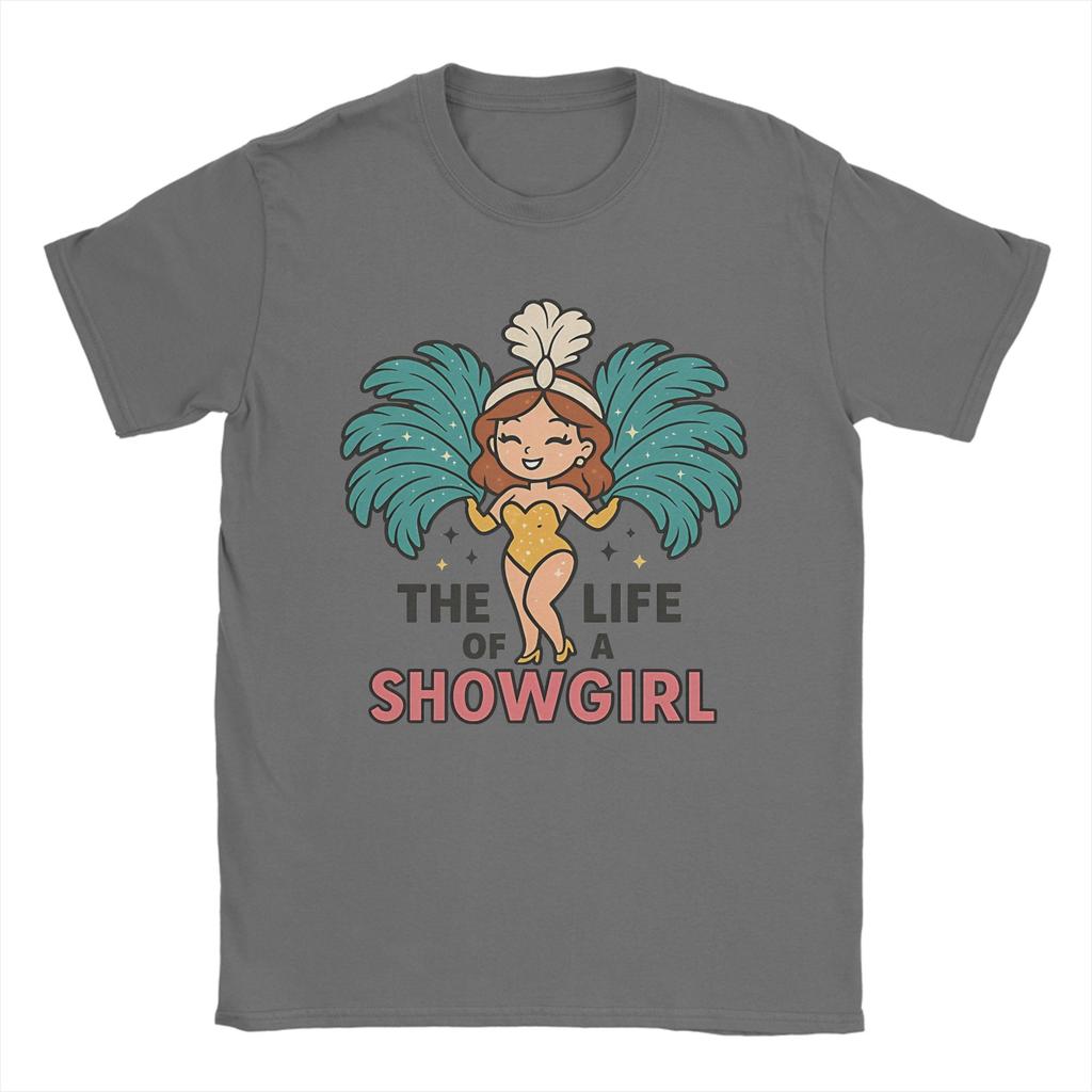 Herren Damen Kawaii Showgirl Hält Riesig Das Leben eines Showgirls T-Shirt Baumwollkleidung Mode Kurzarm Party T-Shirt
