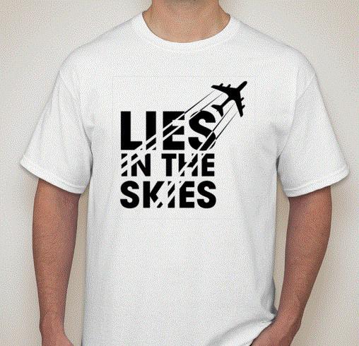CHEMTRAILS LIES IN THE SKIES T shirt activist protest M