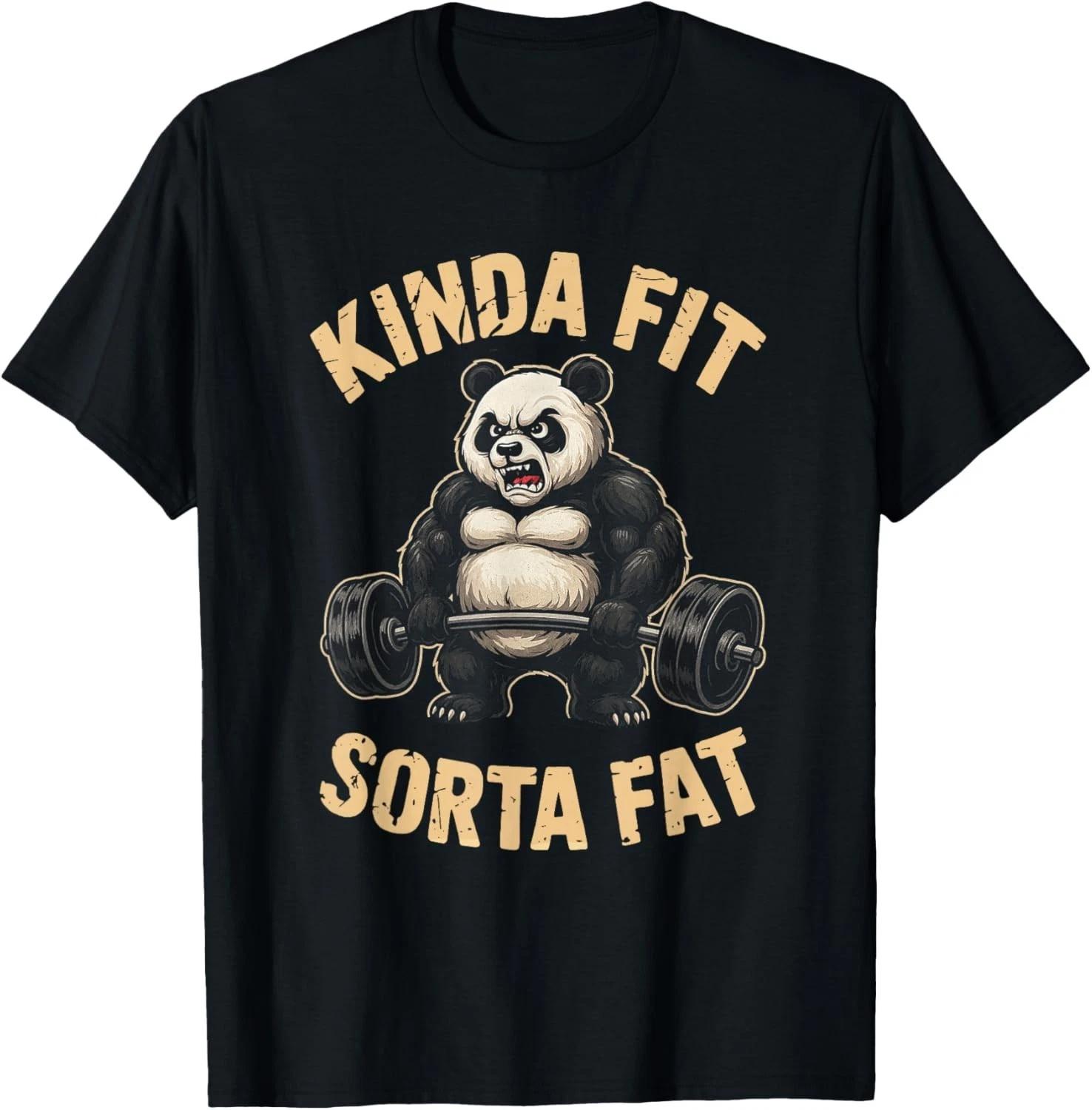Kinda Fit Sorta Fat Funny Gym Panda Weightlifting Workout Gift Unisex T-Shirt 2XL