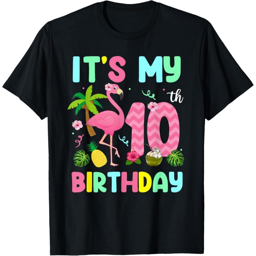 It s My 10th Birthday Flamingo Shirt Hawaii 10 Yrs Old Girl T-Shirt S