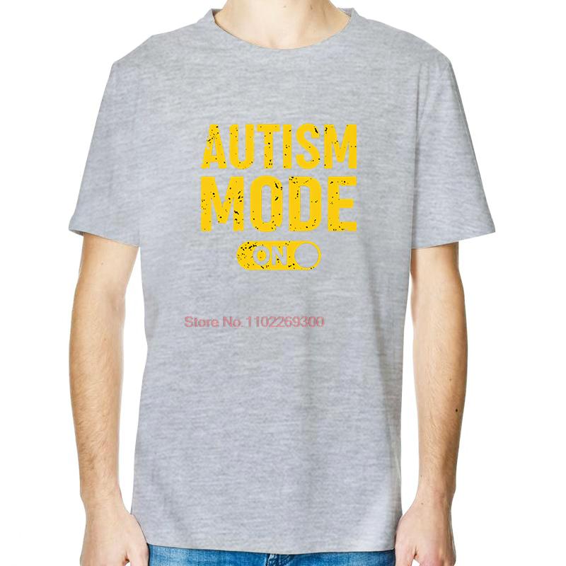 Autism Mode On T Shirts Graphic Cotton Print T Shirt Summer New Shirts And TShirts Short Sleeve TShirts Tees Tops Mens Clothes