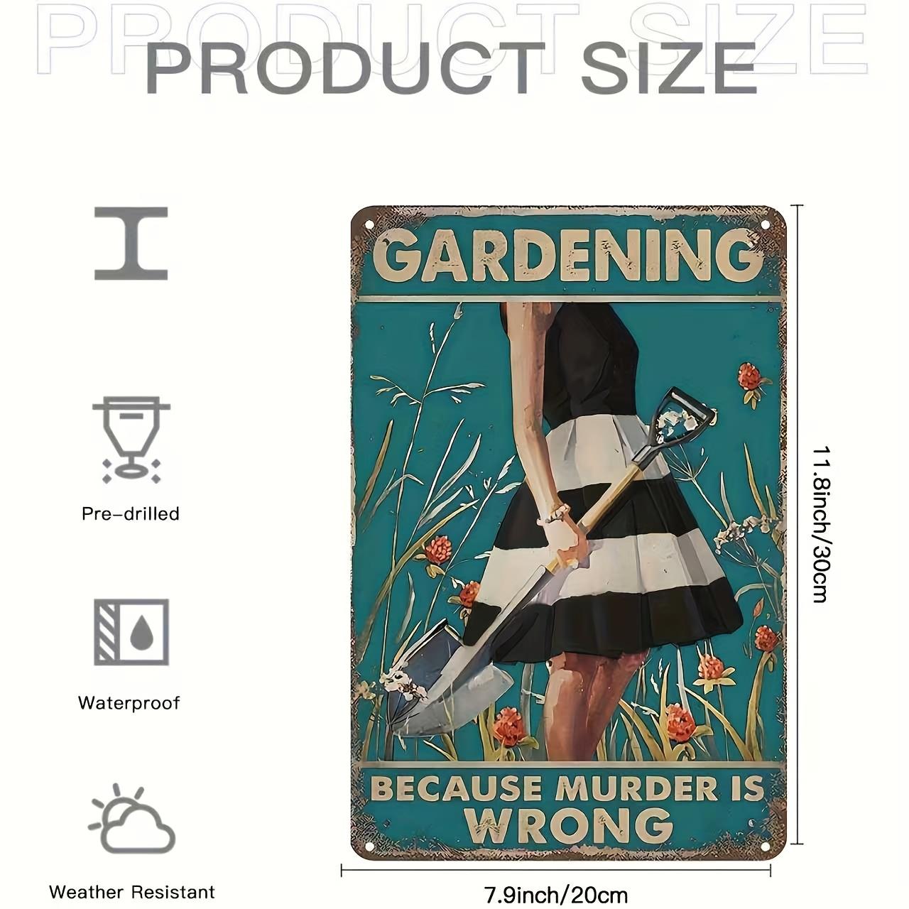

Vintage Metal Garden Sign Gardening Guilty of Murder Humorous IndoorOutdoor Decor with Floral Patterns for Gardeners 20x30cm（7.8x11.8inch）