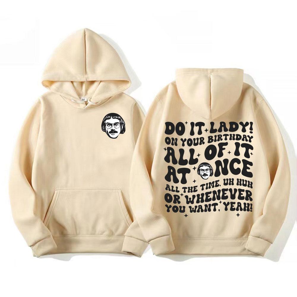 Сделай это, леди Чит Смешные мемы Худи Сделай это в свой день рождения Женская одежда для расширения прав и возможностей Мужские винтажные повседневные популярные пуловеры S