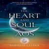 The Heart And Soul Of Aos by Danielle Lauren Paperback Book 9781739741075