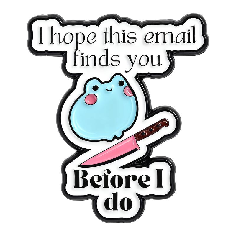 Süße Frosch Emaille Anstecknadeln Ich hoffe, diese E-Mail erreicht Sie vor mir Anstecknadeln Anstecker Cartoon Tier Schmuck Geschenk für Freunde