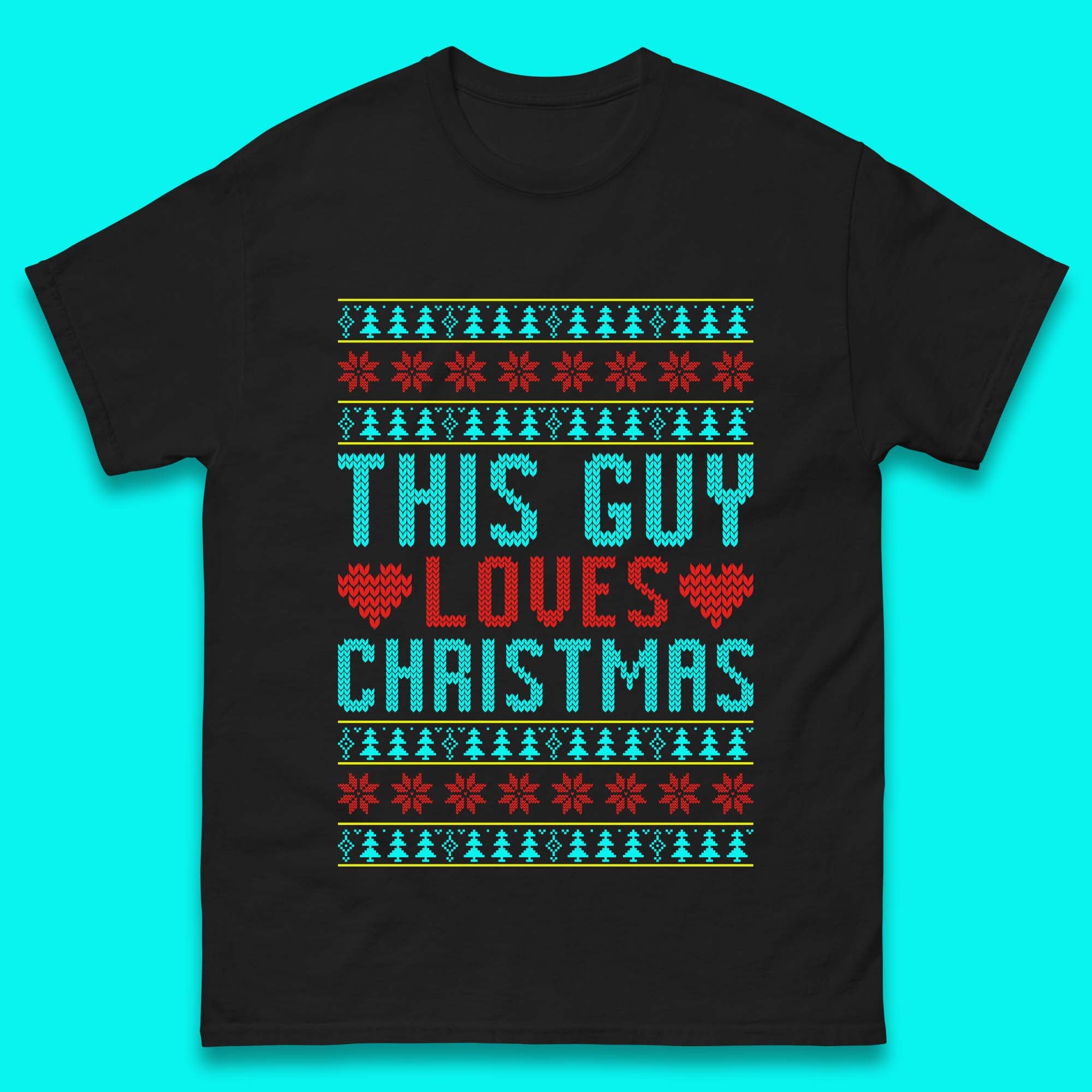 This Guy Loves Christmas Mens T-Shirt Womens Tops Tees M