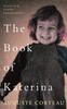 The Book of Katerina by Auguste Corteau Paperback Book 9781912681266