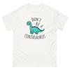 Don't Be a Cuntasaurus, Unisex T-Shirt