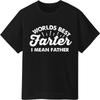 Anime ONeck Unisex Tshirt Black Summer Boys T Shirt Worlds Best Farter I Mean Father Short Sleeve Adult Crew Neck Tshirt