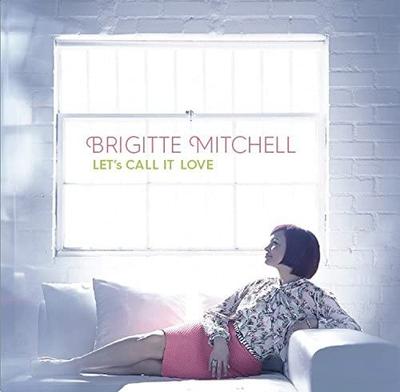 CD BRIGITTE MITCHELL - Let's Call It Love MZCF1331 Japan ObiMusic Others Used